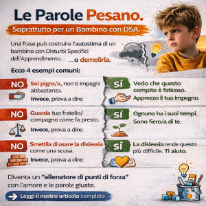 10 Frasi da Non Dire Mai a un Bambino con DSA (e Cosa Dire Invece)